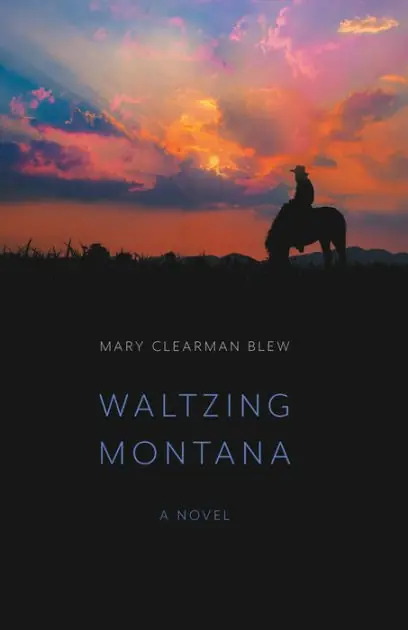 Holiday Sale Waltzing Montana: A Novel