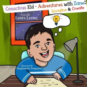 Limited Time Conscious Kid-Adventures with Zane: Imagine & Create