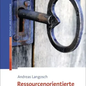 Must Have Ressourcenorientierte Beratung und Therapie