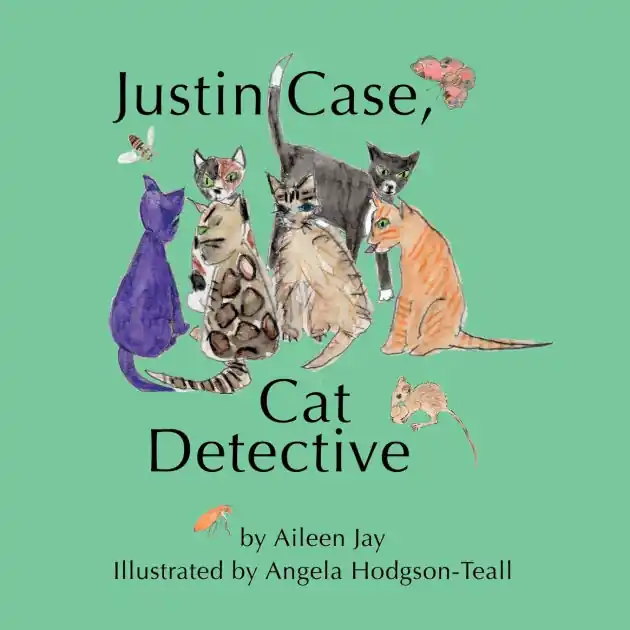 Fast Shipping Justin Case, Cat Detective and Other Stories