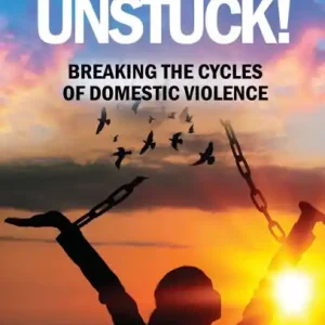 Worldwide Shipping Becoming Unstuck: Breaking the Cycles of Domestic Violence