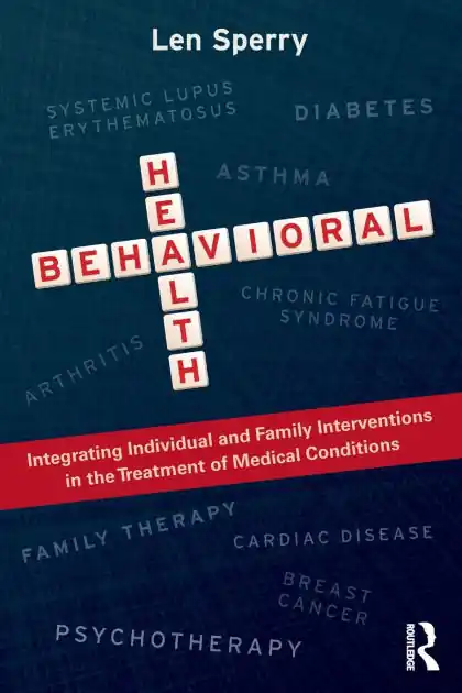Behavioral Health: Integrating Individual and Family Interventions in the Treatment of Medical Conditions Direct From Factory