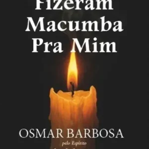 Professional Grade Fizeram Macumba pra Mim - Série Casos Espíritas - Episódio 4