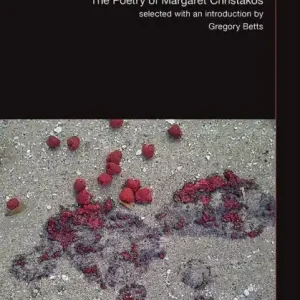 Bulk Order Space Between Her Lips: The Poetry of Margaret Christakos