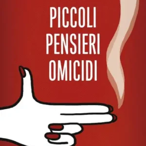 Piccoli pensieri omicidi Get Yours