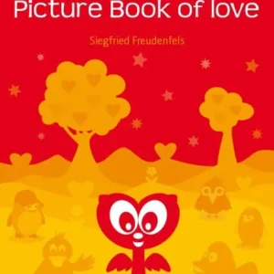 High Quality Flovelys Children´s Picture Book of love: A children´s picture story about friendship