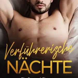 Free Delivery Verführerische Nächte: Ein Second Chances Liebesroman in Valencia