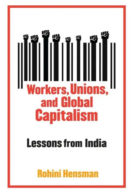 Next Day Delivery Workers, Unions, and Global Capitalism: Lessons from India