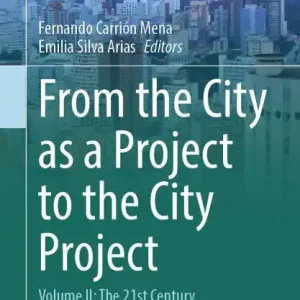 Wholesale From the City as a Project to the City Project: Volume II: The 21st Century
