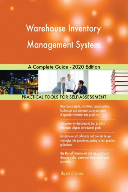 Warehouse Inventory Management System A Complete Guide - 2020 Edition Trending