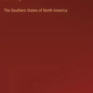 The Southern States of North America Editor’s Pick