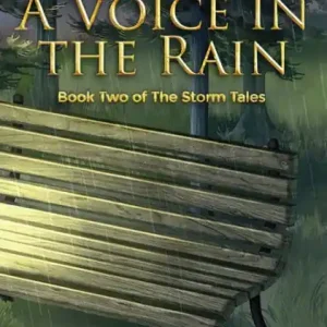 Viral A Voice In the Rain: Book Two of The Storm Tales