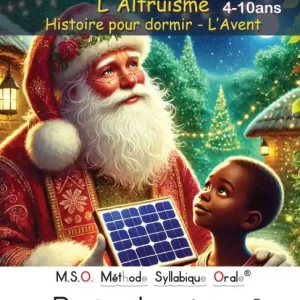L'enfant sage du Pï¿½re Noï¿½l Nï¿½1 - L'Altruisme - Histoire pour dormir - L'Avent - 4-10ans DYS: MSO Mï¿½thode Syllabique Orale avec Ponts Phonï¿½tiques pour lire au CE1 CE2 Worldwide Shipping