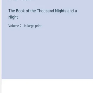 Free Shipping The Book of the Thousand Nights and a Night: Volume 2 - in large print
