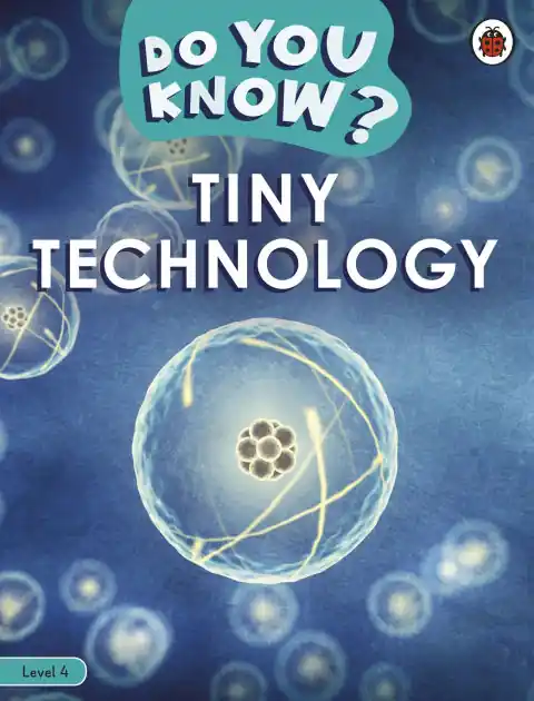 Do You Know? Level 4 - Tiny Technology Crafted