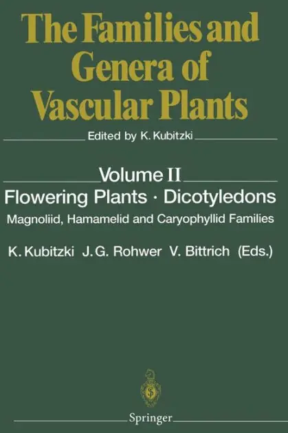 Super Sale Flowering Plants · Dicotyledons: Magnoliid, Hamamelid and Caryophyllid Families