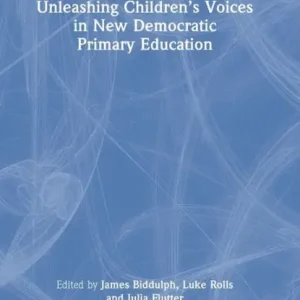 Unleashing Children's Voices in New Democratic Primary Education Trending