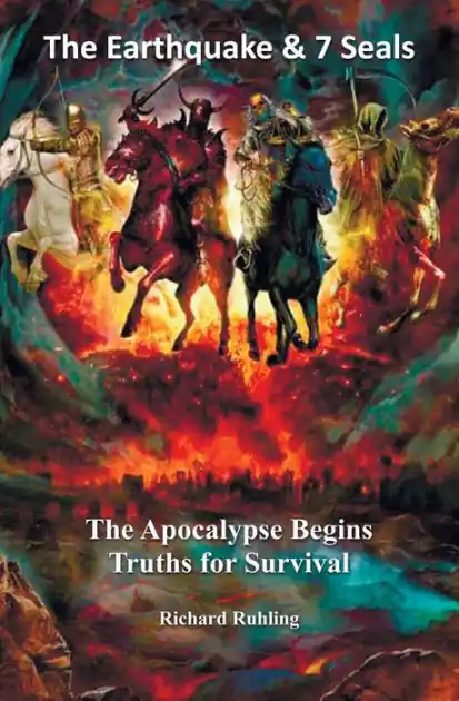 Direct From Manufacturer The Earthquake & 7 Seals: The Apocalypse Begins--Truths for Survival
