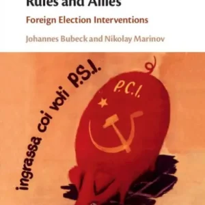 Rules and Allies: Foreign Election Interventions Special Discount