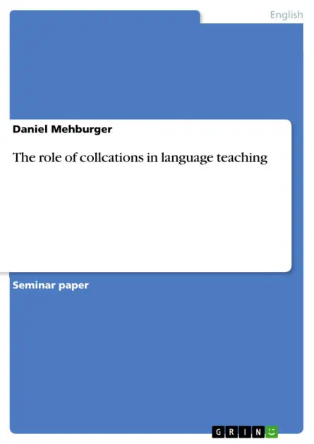 The role of collcations in language teaching Limited Edition