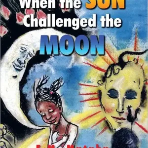 Buy Online When the Sun Challenged the Moon