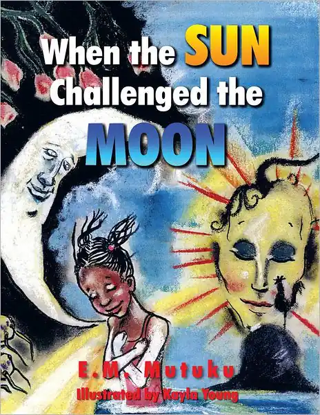 Buy Online When the Sun Challenged the Moon