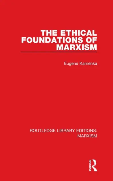 Deal The Ethical Foundations of Marxism