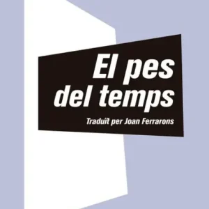 El pes del temps Modern