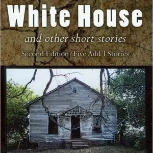 The Little White House and Other Short Stories Mega Sale