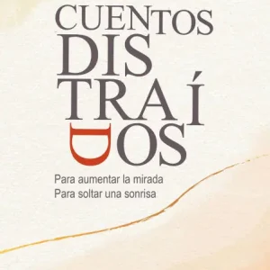 Express Delivery Cuentos distraídos: Para aumentar la mirada, para soltar una sonrisa
