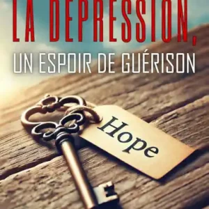 Exclusive Offer La dépression, un espoir de guérison