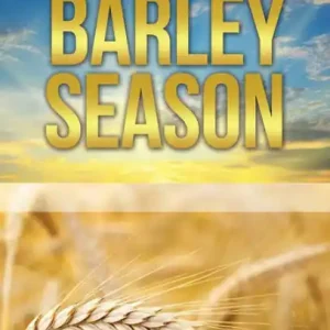 Hot Picks The Beginning of The Barley Season