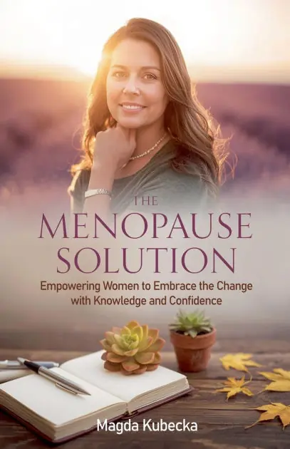 The Menopause Solution: Empowering Women to Embrace the Change with Knowledge and Confidence Top Rated