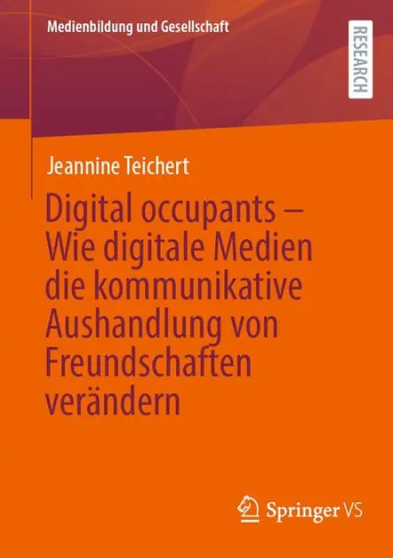 Digital occupants - Wie digitale Medien die kommunikative Aushandlung von Freundschaften verändern Money Back Guarantee