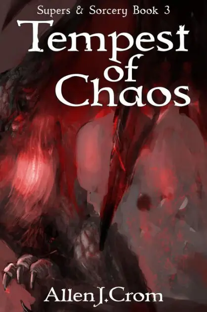 Tempest of Chaos (Supers & Sorcery, #3) Certified