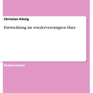 Wholesale Entwicklung im wiedervereinigten Harz