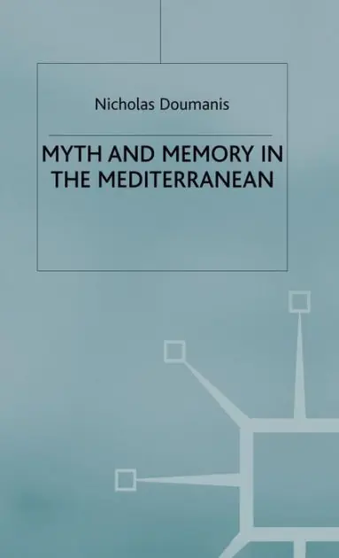 Myth and Memory in the Mediterranean: Remembering Fascism's Empire Wholesale