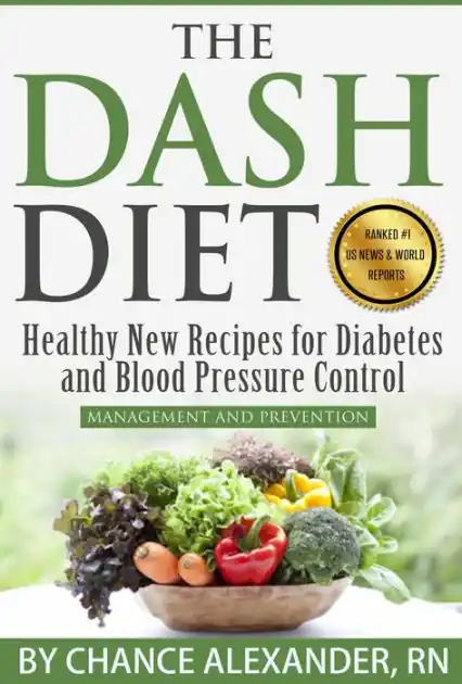 The Dash Diet Plan: Management and Prevention: Healthy New Recipes for Diabetes and Blood Pressure Control Flash Sale