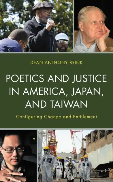 Save Now Poetics and Justice in America, Japan, and Taiwan: Configuring Change and Entitlement