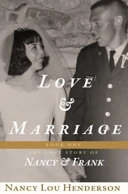 Love & Marriage: Book I: The Love Story of Nancy & Frank Budget