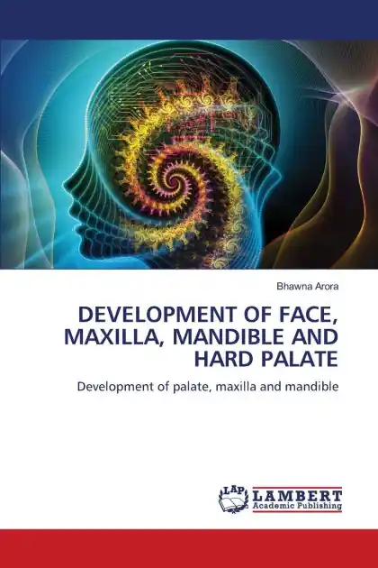 Mega Sale Development of Face, Maxilla, Mandible and Hard Palate