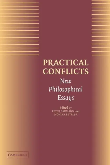 Brand New Practical Conflicts: New Philosophical Essays