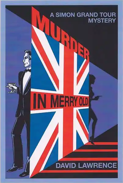 Murder in Merry Old: A Simon Grand Tour Mystery Latest