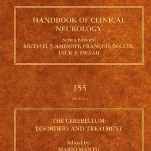 The Cerebellum: Disorders and Treatment: Handbook of Clinical Neurology Series Hot Picks