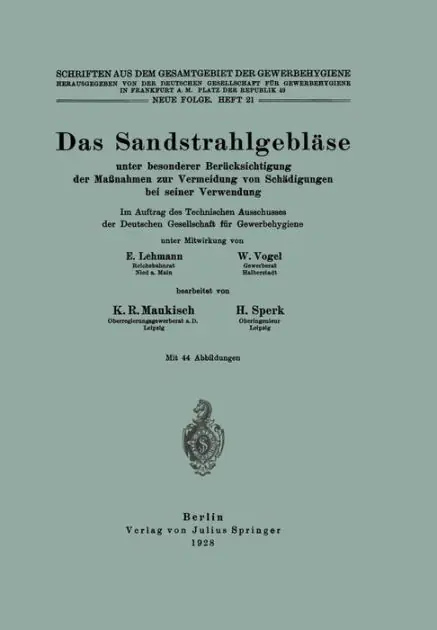 Get Yours Das Sandstrahlgebl�se: unter besonderer Ber�cksichtigung der Ma�nahmen zur Vermeidung von Sch�digungen bei seiner Verwendung