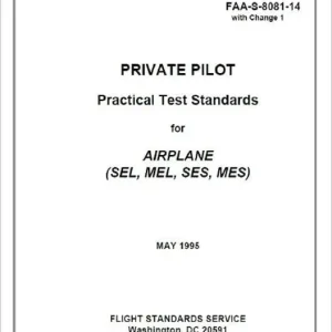 Budget PRIVATE PILOT Practical Test Standards for AIRPLANE (SEL, MEL, SES, MES), Plus 500 free US military manuals and US Army field manuals when you sample this book