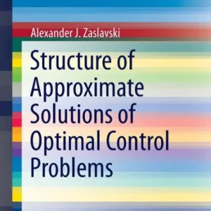 Structure of Approximate Solutions of Optimal Control Problems Genuine