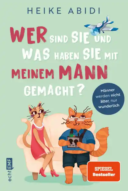 Special Discount Wer sind Sie und was haben Sie mit meinem Mann gemacht?: Männer werden nicht älter, nur wunderlich
