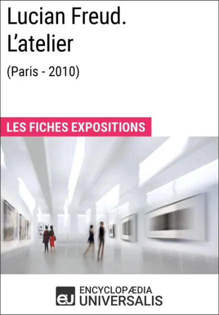 Hot Deal Lucian Freud. L'atelier (Paris - 2010): Les Fiches Exposition d'Universalis
