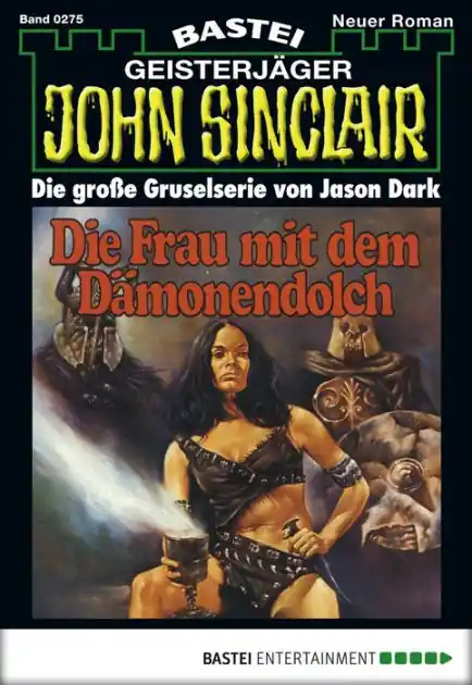 John Sinclair 275: Die Frau mit dem Dämonendolch Special Discount